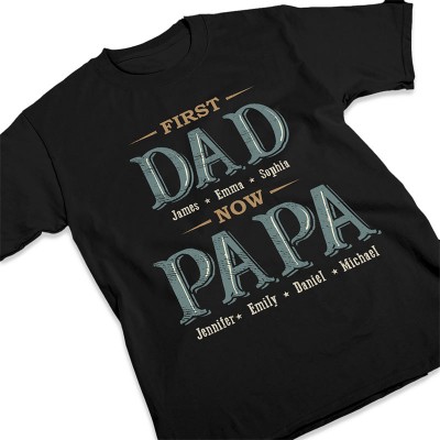 First Dad Now Grandpa - Family Personalized Custom Unisex T-shirt, Hoodie, Sweatshirt